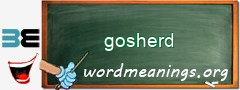 WordMeaning blackboard for gosherd